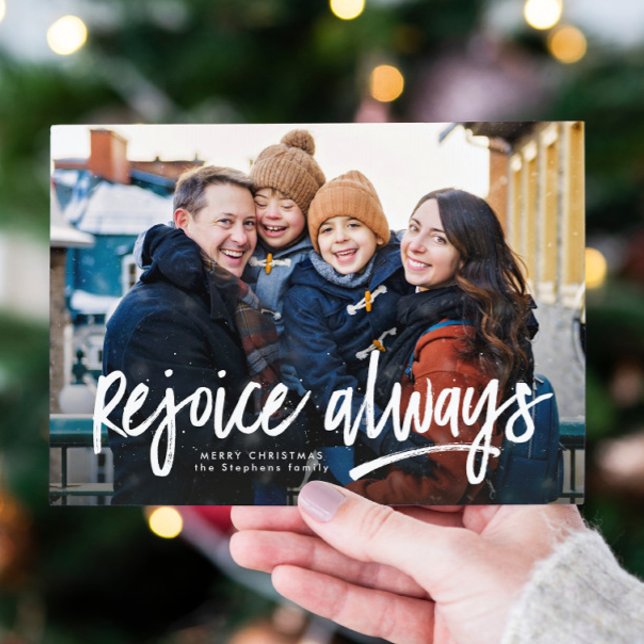 Rejoice always religious one photo Christmas Holiday Card (Creator Uploaded)