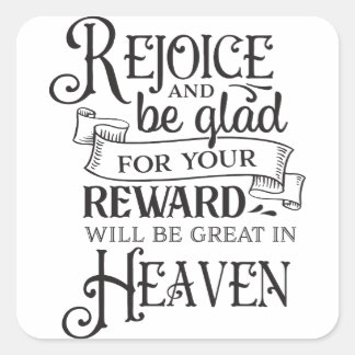 "Rejoice and Be Glad" Inspirational Christian Square Sticker
