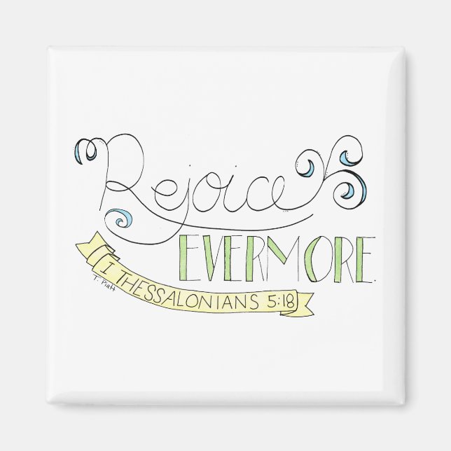 Rejoice evermore magnet (Front)