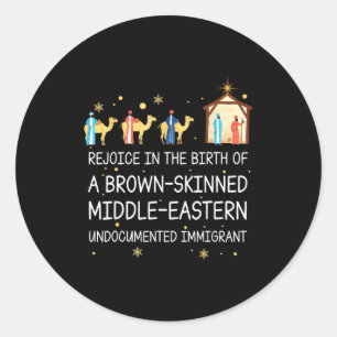 Rejoice In The Birth Of A Brown Skinned Christian Classic Round Sticker