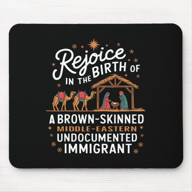 Rejoice In The Birth Of A Brown Skinned Christmas  Mouse Mat (Front)