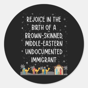 Rejoice In The Birth Of A Brown Skinned Middle Eas Classic Round Sticker