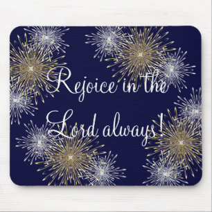 Rejoice in the Lord always! Mouse Mat