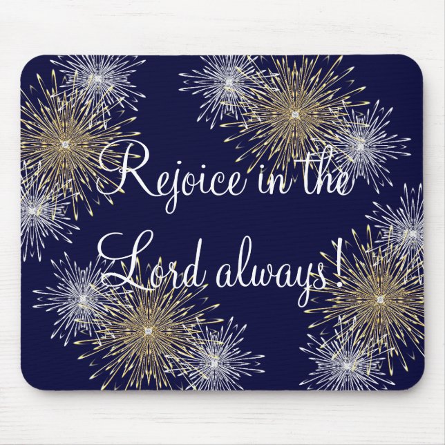 Rejoice in the Lord always! Mouse Mat (Front)