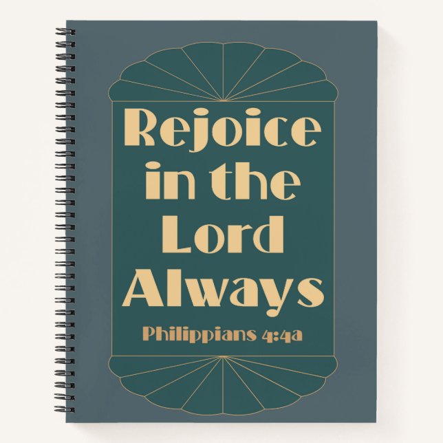 Rejoice in the Lord Always -- Philippians 4:4a Notebook (Front)
