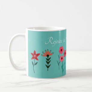 Rejoice in the Lord always, Scripture Coffee Mug