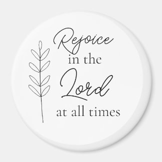 Rejoice in the Lord magnet