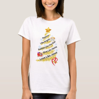 Rejoice Like Angels, Love Like Jesus T-Shirt
