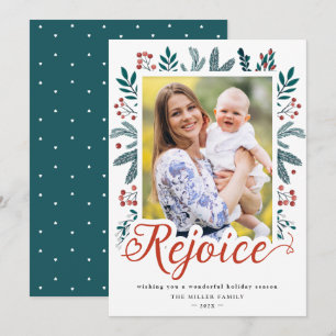 Rejoice Script Christmas Pine Holly Berries Photo Holiday Card