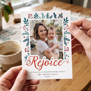 Rejoice Script Christmas Pine Holly Berries Photo Holiday Card