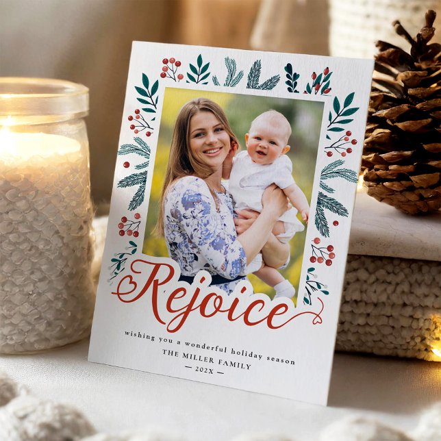Rejoice Script Modern Winter Holly Berries Photo Holiday Card (Creator Uploaded)