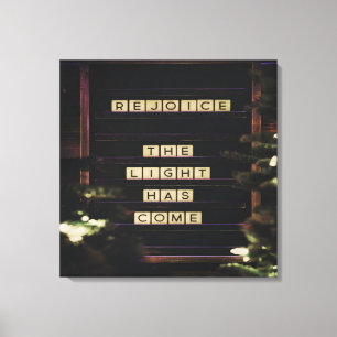 Rejoice The Light Has Come Isaiah 60 Bible Verse Canvas Print