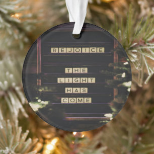 Rejoice The Light Has Come Isaiah 60 Bible Verse Ornament