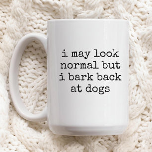 Relatable Humour Mug Gift for Dog Owners