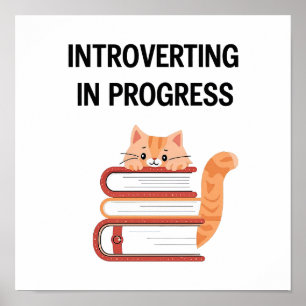Relatable Introvert Humor with Cat and Books Poster