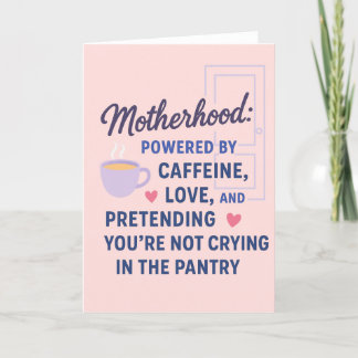 Relatable Mum Life Mother’s Day Card