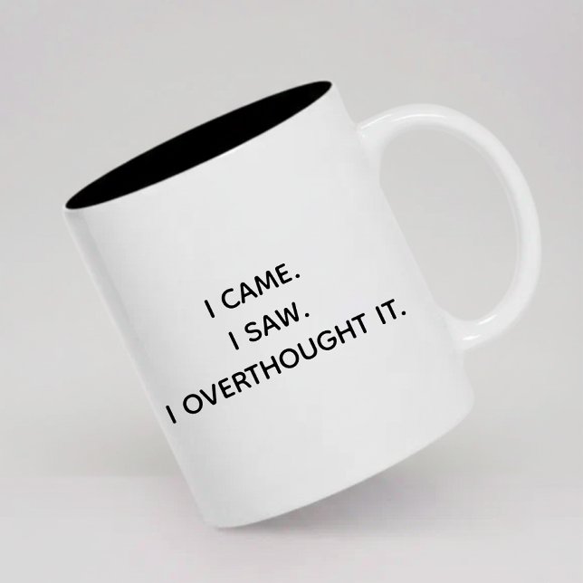 Relatable Overthinking Mug Gift for Her or Him (Sarcastic Overthinker Mug Birthday Gift for Her, Funny Anxiety Quote Mug Christmas Gift for Him,)