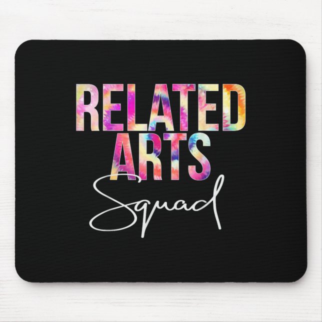 Related Arts Squad Tie Dye Back To School Apprecia Mouse Mat (Front)