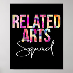 Related Arts Squad Tie Dye Back To School Apprecia Poster