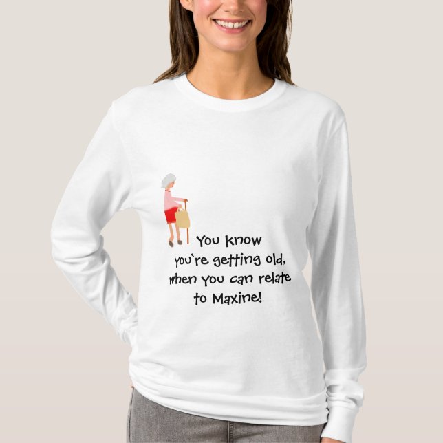 Relating To Maxine T-Shirt (Front)