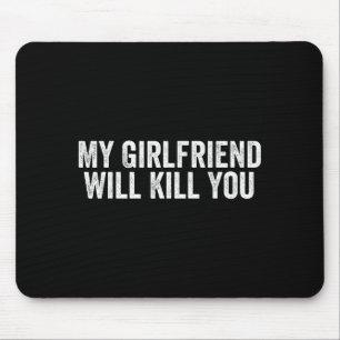 Relationship Couples Cool Tee My Girlfriend Will K Mouse Mat