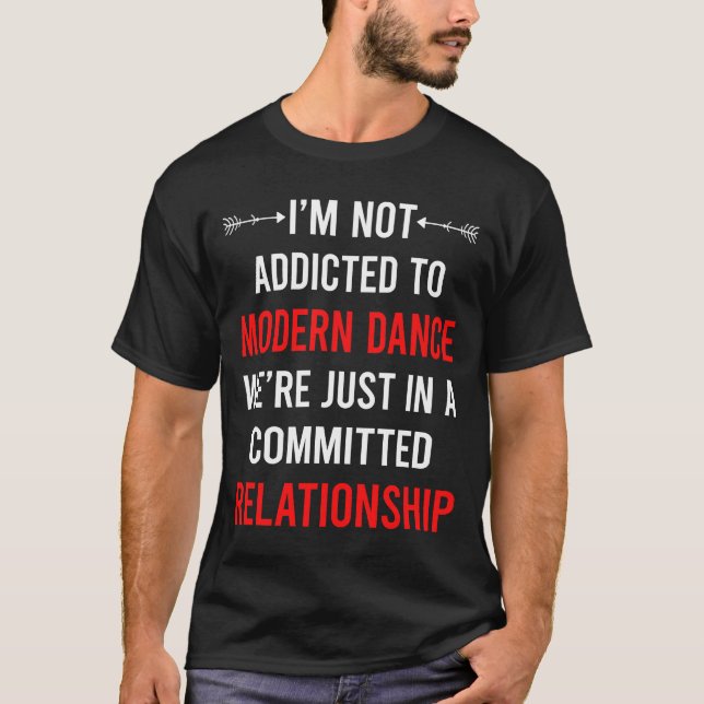 Relationship Modern Dance Dancing Dancer T-Shirt (Front)