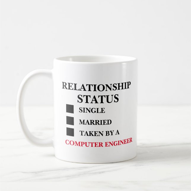 Relationship Status Computer Engineer  Coffee Mug (Left)