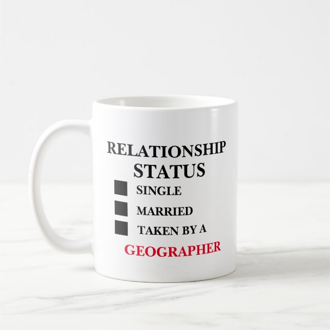 Relationship Status Geographer  Coffee Mug (Left)