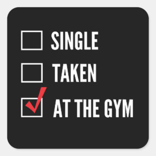 Relationship Status Gym Square Sticker