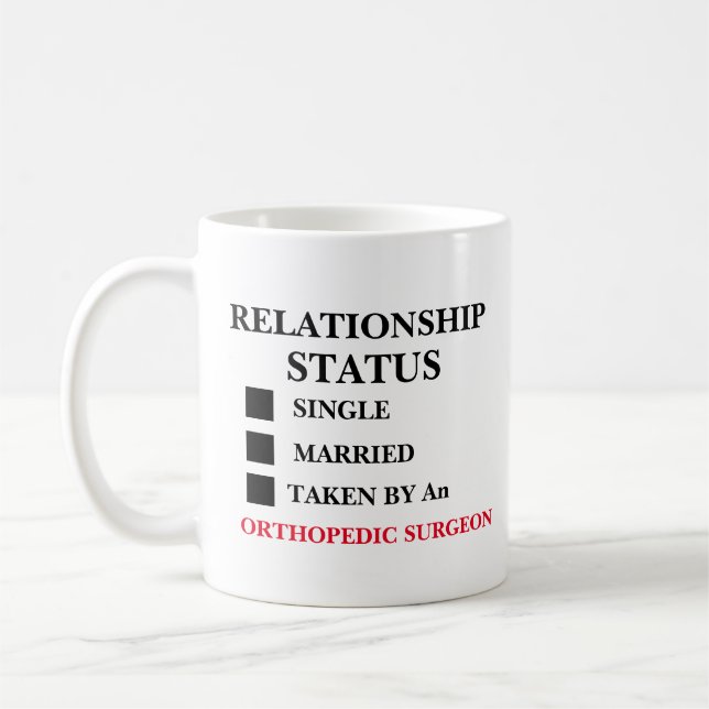 Relationship Status Orthopaedic Surgeon Coffee Mug (Left)