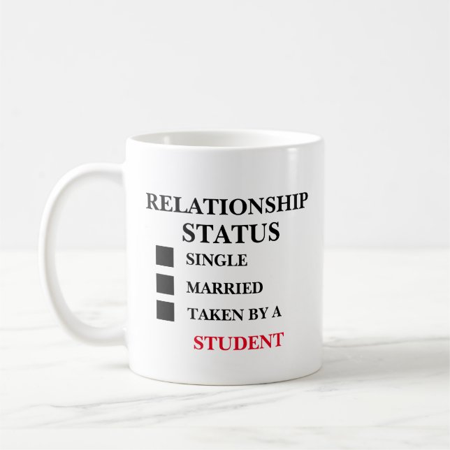 Relationship Status Student  Coffee Mug (Left)