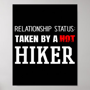 Relationship status_ taken by a hot hiker hiking poster