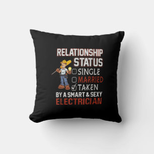 relationship status - taken by an electrician gift cushion