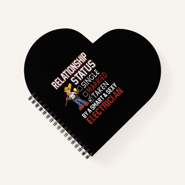 relationship status - taken by an electrician gift notebook (Front)