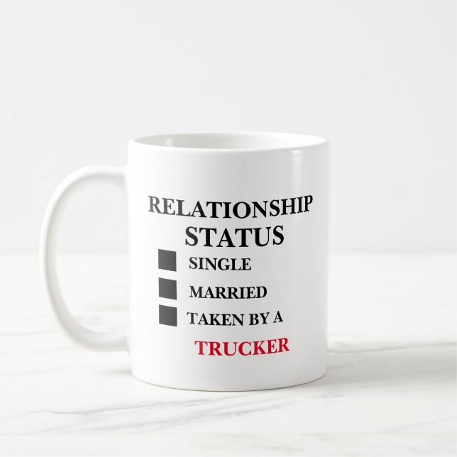 Relationship Status Trucker   Coffee Mug (Left)