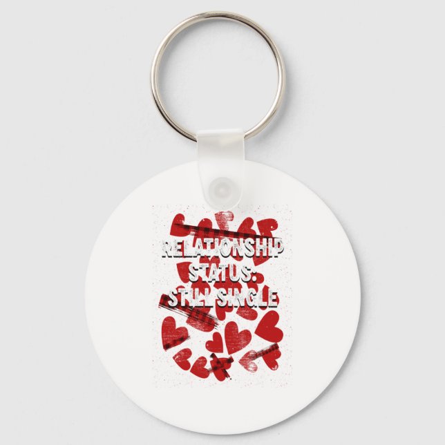 Relationship Still Single Valentines Day Humor 1  Key Ring (Front)