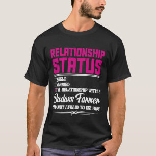 Relationship With A Farmer Wife Girlfriend 1 T-Shirt