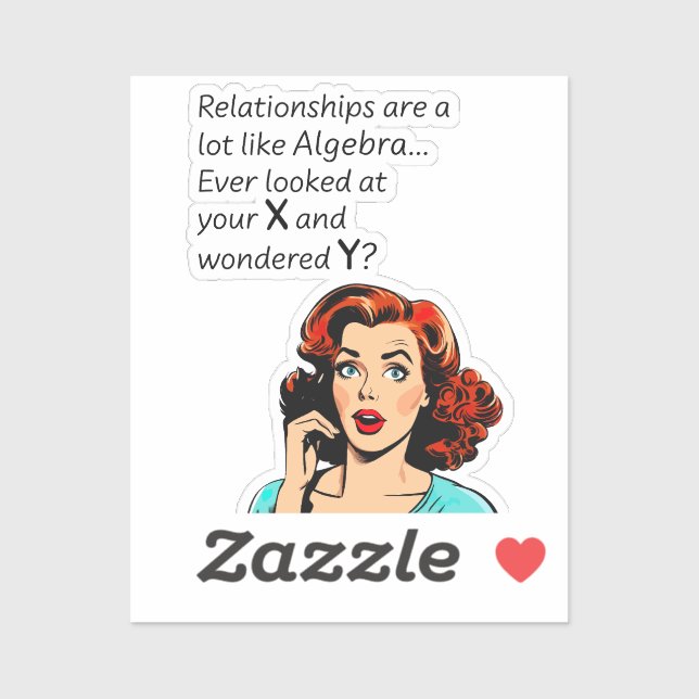 Relationships are Like Algebra Funny Quip (Sheet)