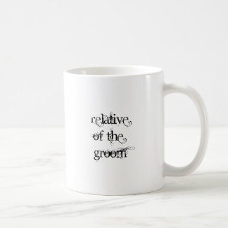 Relative of the Groom Coffee Mug