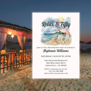 Relax and be Fifty Tropical Beach Chair Themed  Invitation