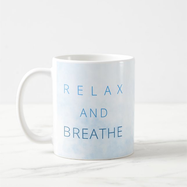 Relax And Breathe Motivational Quote Watercolors Coffee Mug (Left)