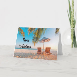 RELAX AND ENJOY **YOUR BIRTHDAY" CARD