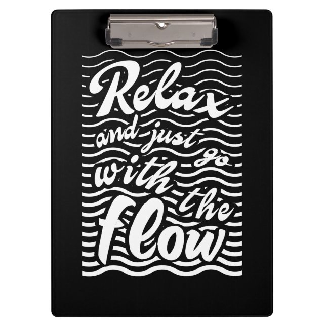 Relax and just go with the flow, waves version clipboard (Front)