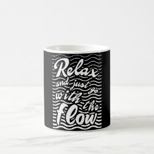 Relax and just go with the flow, waves version coffee mug