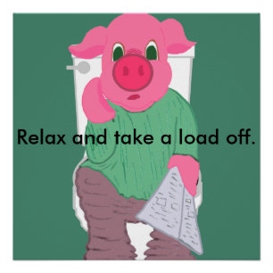 Relax and Take a Load Off Poster Caption Template