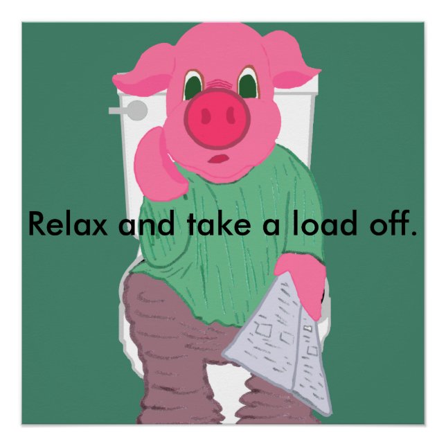 Relax and Take a Load Off Poster Caption Template (Front)