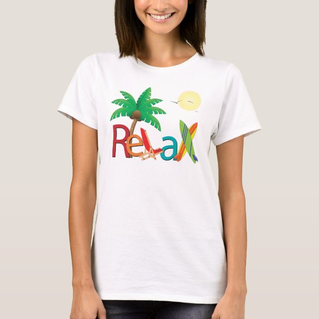 Relax At The Beach T-Shirt (Front)