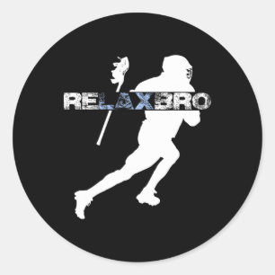 Relax Bro Funny Lacrosse Player Lax Lover Joke Tee Classic Round Sticker