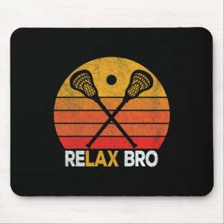Relax Bro Funny Lacrosse Quote Lacrosse Crosse Vin Mouse Mat