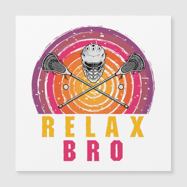 Relax Bro Lacrosse (Front)